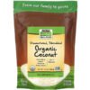NOW Foods, Real Food, Organic Coconut, Unsweetened, Shredded, 10 oz (284 g) 2 NOW Foods, Real Food, Organic Coconut, Unsweetened, Shredded, 10 oz (284 g)