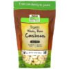 NOW Foods, Real Food Organic, Whole, Raw Cashews, Unsalted, 10 oz (284 g)